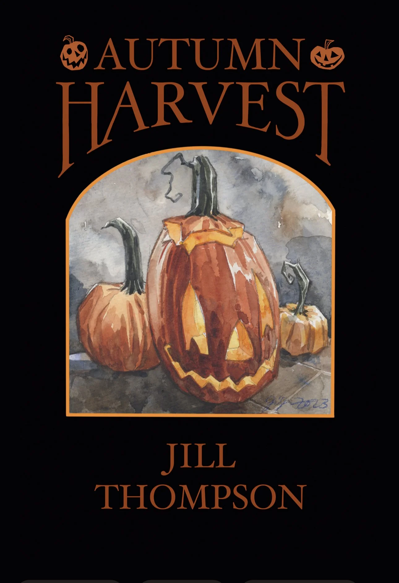 Autumn Harvest Book Signed by Jill Thompson — The Scary Godmother